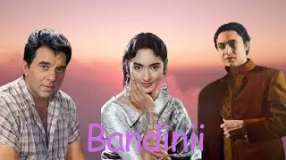 Bandini | Classic Hindi Movie Story | Dharmendra , Nutan , Ashok Kumar