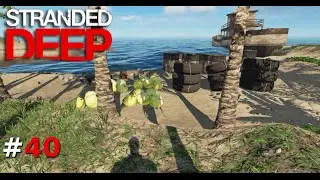 Stranded Deep - [0.13_DX11] - #40 - Neue Insel, neues Abenteuer