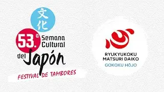 FESTIVAL DE TAMBORES 2025 - RKMD: Gokoku hōjo