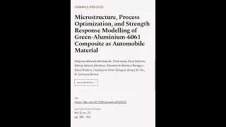 Microstructure, Process Optimization, and Strength Response Modelling of Green-Alumin... | RTCL.TV