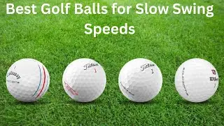 Best Golf Balls for Slow Swing Speeds