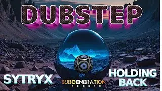 Explosive Dubstep: Holding Back - Sytyrx (Official Music Video)