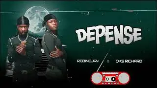 DEPENSE by OJ Music_  Rebine Jay Feat Ok s Richard Prod. Brk Beatz