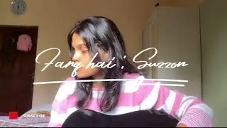 Farq hai : Suzzon (cover)