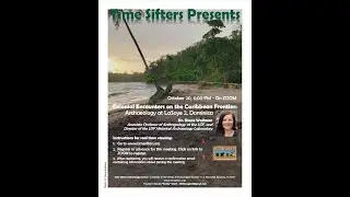 Time Sifters Presents Colonial Encounters on the Caribbean Frontier