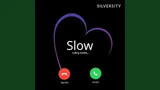 Slow