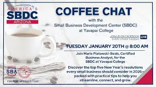 Coffee Chat with Marie Platowski-Beals, Certified Business Analyst, for SBDC of Yavapai College