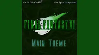 Main Theme - Final Fantasy VII
