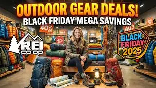Top REI Black Friday & Cyber Monday Outdoor Gear Deals 2025 &mdash; Backpacks, Tents, Jackets & More