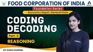FCI Recruitment 2022 | Coding Decoding #3 | Reasoning BY SONA SHARMA