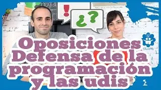 Oposiciones - Defensa de la programaci&oacute;n y las udis