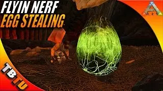 🚩 FLYING NERF! STEALING WILD WYVERN EGGS! ARK V256 SCORCHED EARTH WYVERN EGG  STEALING!
