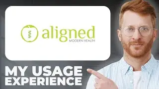 Aligned Modern Health Telehealth Review - Usage Experience