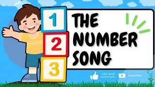 The Number Song | Fun Numbers Song for Kids