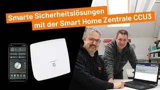 ELV Online-Fachseminar – Smarte Sicherheitslösungen mit der Smart Home Zentrale CCU3