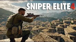 My First Look At One Of The Best Sniper Games - Sniper Elite 4 Gameplay Walkthrough Part 5