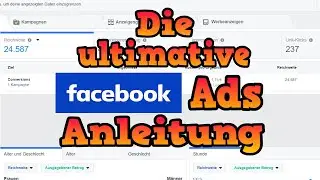 DIE ULTIMATIVE FACEBOOK ADS ANLEITUNG 🔥💯💰