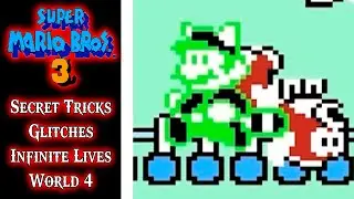 Super Mario Bros 3 (NES) - Secret Tricks, Glitches and Infinite Lives in World 4