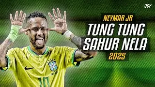 Neymar Jr ● TUNG TUNG SAHUR NELA | Goals & Skills ᴴᴰ