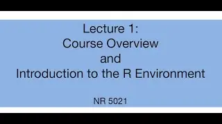 Lecture 1.1 Course overview