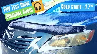 2007 Toyota Camry 2.4 Cold Start -17&deg; & POV Drive (Binaural 3D Audio) ASMR