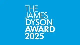 The 2025 James Dyson Award is now open!