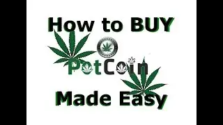 How to buy Potcoin - The easiest way to BUY POTCOIN!