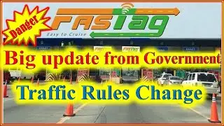 FASTag on Toll Plaza || New Traffic Rules || Big Update from India Government