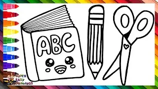Drawing and Coloring a Book, a Pencil and Scissors ✏️📔✂️🔤🌈 Drawings for Kids