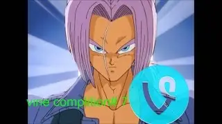 Dbz vine complition#7