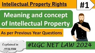Meaning, Definition, and Concept of IPR (Intellectual Property Rights) ||