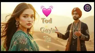 4. Dil Tod Gaya Tu | Breakup Sufi Punjabi Song | Painful Love Song