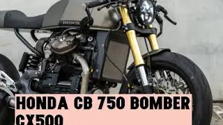 Honda cb750 bomber cx500