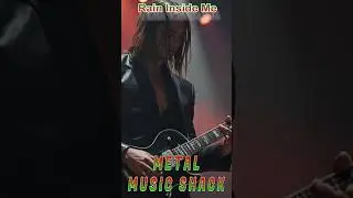 Metal Music Shack - Rain Inside Me #music #metalmusic #powermetal #heavymetal
