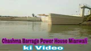 Chashma Barrage power house Mianwali best all fishing point in 17.8.2021 Pakistan