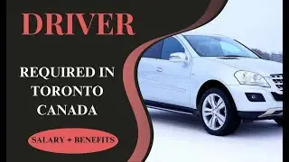 DRIVER REQUIRED IN CANADA| Driver Jobs in Toronto Canada #Torontojobs #jobsinToronto