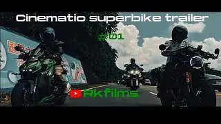 Cinematic superbike trailer @rkfilms5573 