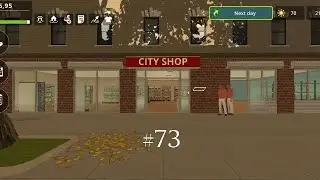 City Shop Simulator Mobile #73 | Day 73