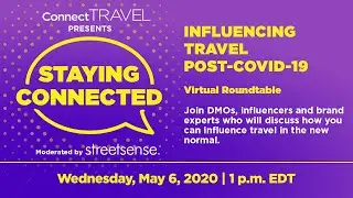 Influencing Travel Post-COVID-19