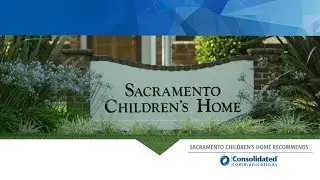 Sacramento Children's Home  Recommends Consolidated Communications :30sec TV Spot