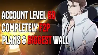 ACCOUNT LEVEL 60! Bleach Soul Resonance F2P Progress