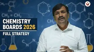 How to Crack Class 12 Board Exams 2026 in Chemistry | Board Exam Strategy by Prof. Akash Solanke Sir