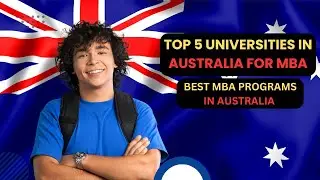 Top 5 universities in Australia for MBA। Best MBA Programs in Australia 2024