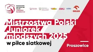 UKS SMS Police - ENEA Energetyk Poznań  / MMP Juniorek młodszych - Proszowice 2025