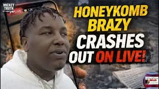 Honeykomb Brazy Crashes Out On Live Again