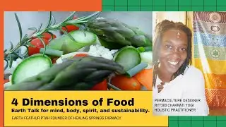 Earth Talk 4 Dimensions of Food (Yoni Health) #sex #yoni #vagina #foodforthought #earthtalk #food