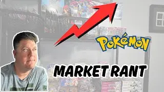 RANT on the Pokemon Market