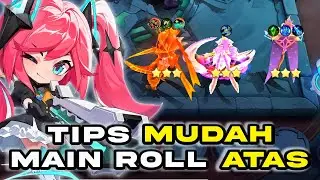 TIPS DAN TRIK MAIN ROLL ATAS ANTI TUSUN MUDAH BANGET!!! COMBO MAGIC CHESS GOGO