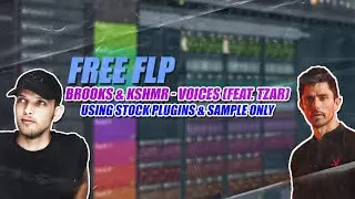 [ FREE FLP ] Brooks & KSHMR - Voices (Feat. TZAR) [ REMAKE ] USING STOCK PLUGINS & SAMPLE ONLY