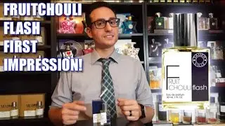 Fruitchouli Flash by Tauerville First Impression!